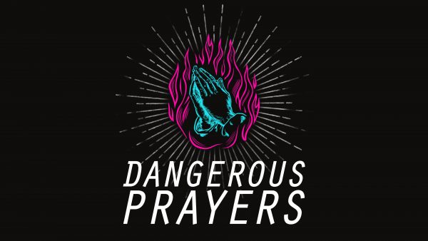 Dangerous Prayers: Break Me Image